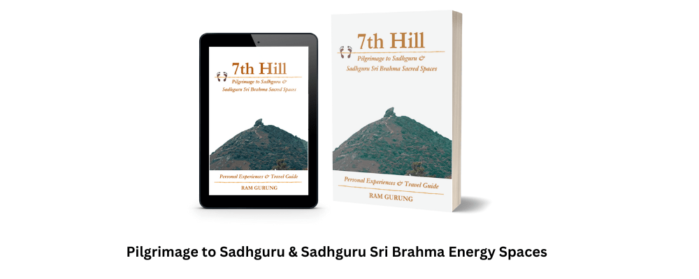 Pilgrimage to Sadhguru & Sadhguru Sri Brahma Energy Spaces